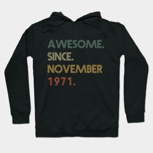 Awesome Since November 1971 Hoodie